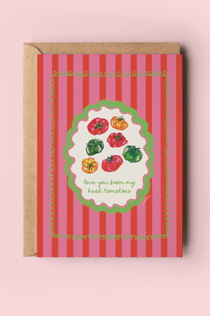 Love You from My Head Tomatoes Greeting Card